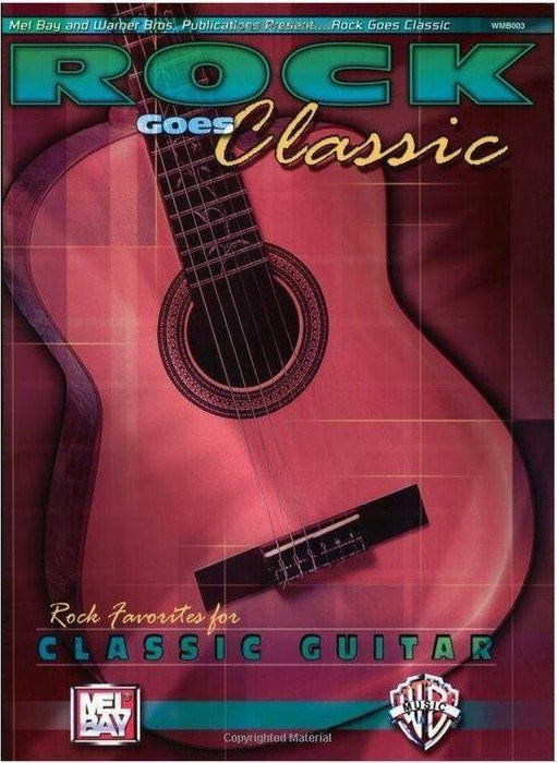 Rock Goes Classic Rock Favorites For Classic Guitar