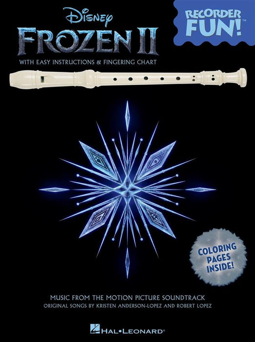 Frozen 2 Recorder Fun! Songbook with Easy Instructions, Song Arrangements, and Coloring Pages