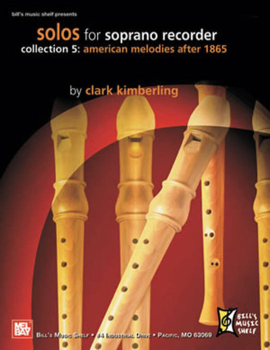 Solos For Soprano Recorder Collection 5 American Melodies After 1865