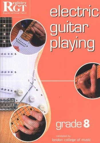 Rgt Electric Guitar Playing Grade 8