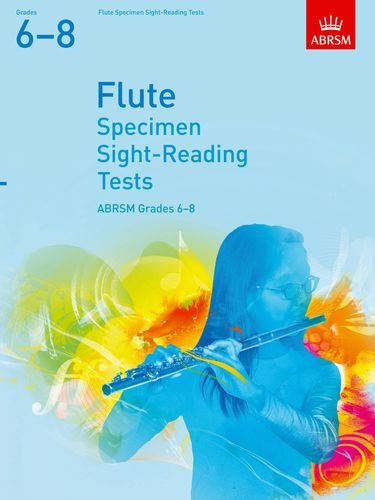 ABRSM Flute Specimen Sight Reading Tests Grades 6-8