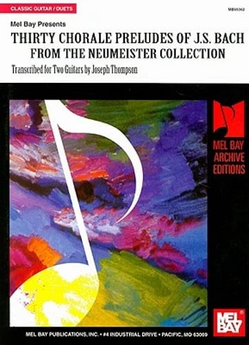 Thirty Chorale Preludes of J.S. Bach From the Neumeister Collection