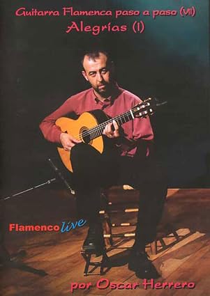 Flamenco Guitar Step by Step Vol 7 Alegr�as I by Oscar Herrero BK/DVD