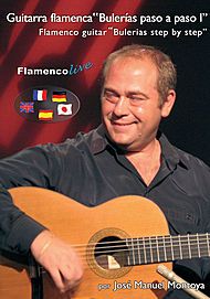 Flamenco Guitar Bulerias Step by Step Guitarra Flamenca Bulerias Paso a Paso 1 BK/DVD