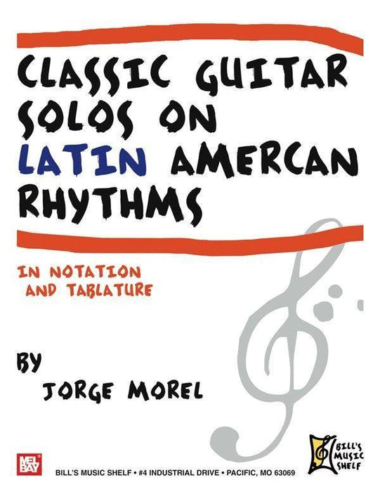 Classic Guitar Solos On Latin American Rhythms