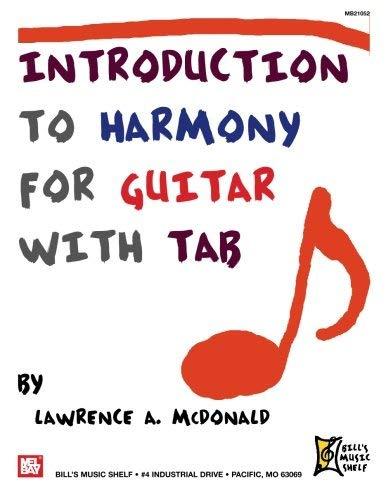 Introduction to Harmony for Guitar with Tab by Lawrence A McDonald