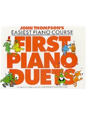 John Thompson's Easiest Piano Course First Piano Duets
