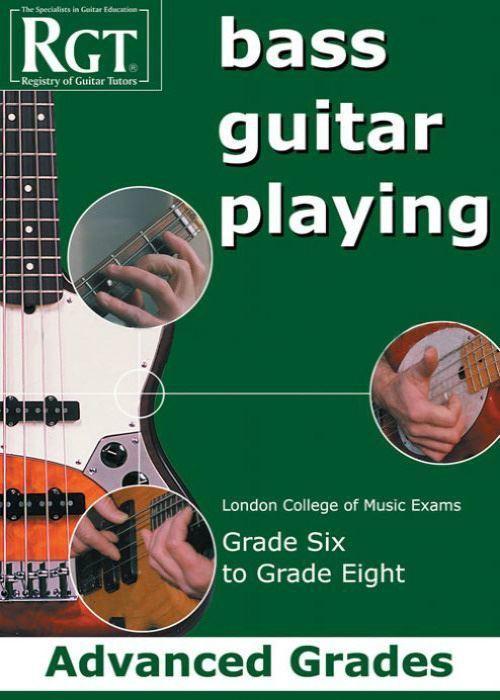 RGT Bass Guitar Playing Grades 6 - 8