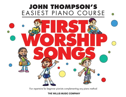 John Thompsons First Worship Songs