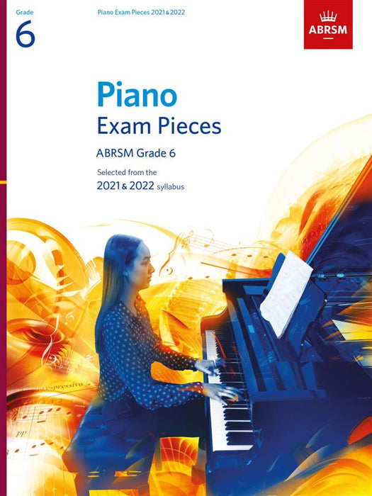 ABRSM PIANO EXAM PIECES GRADE 6 2021 - 2022