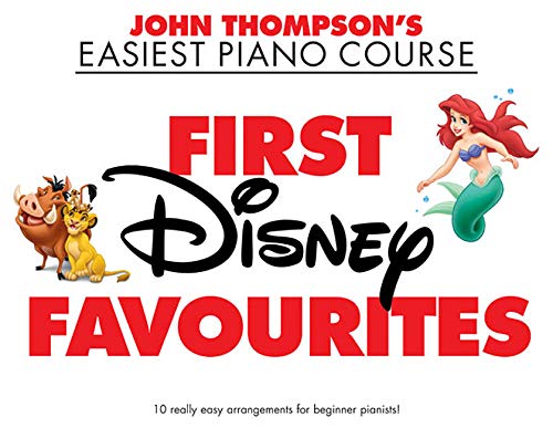 John Thompsons Easiest Piano Course First Disney Favourites