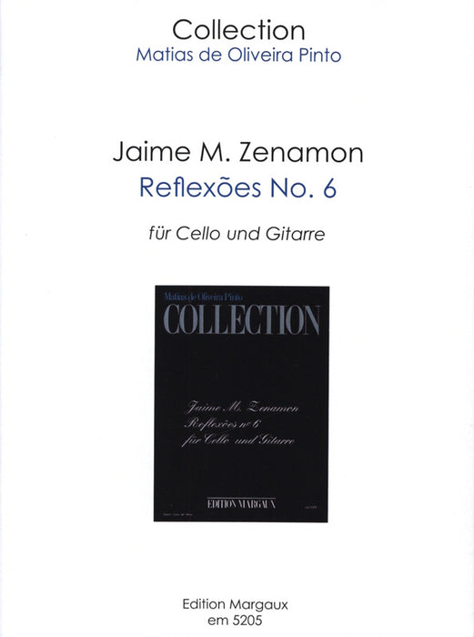 Jaime M Zenamon Reflexoes No 6 fur Cello und Gitarre