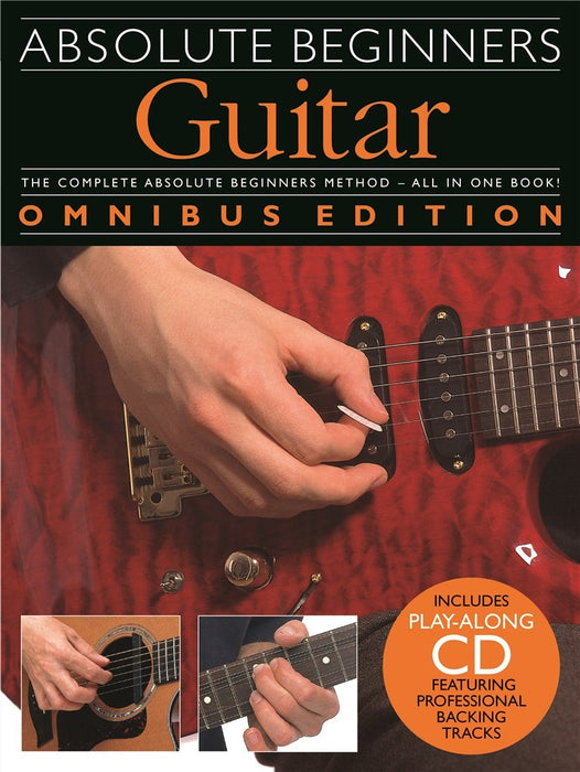 Absolute Beginners Guitar Omnibus Edition