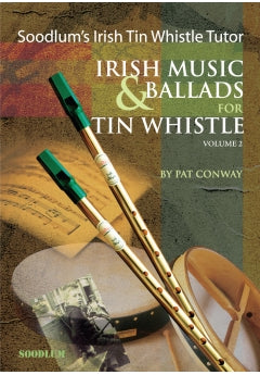 Soodlum's Irish Tin Whistle Tutor Irish Music & Ballads