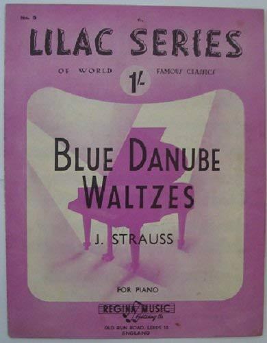 Johann Strauss Blue Danube Waltzes Lilac Series No 5