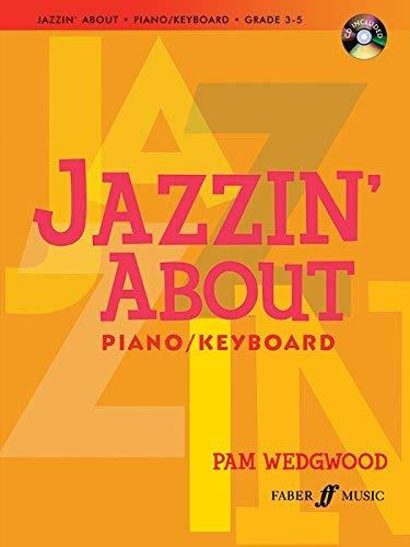 Jazzin' about for Piano/Keyboard Grade 3-5 Book & CD